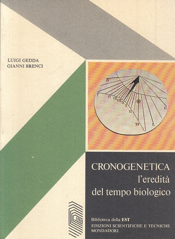 LZ- CRONOGENETICA EREDITA' TEMPO BIOLOGICO - GEDDA- MONDADORI--- 1974- B- ZFS221