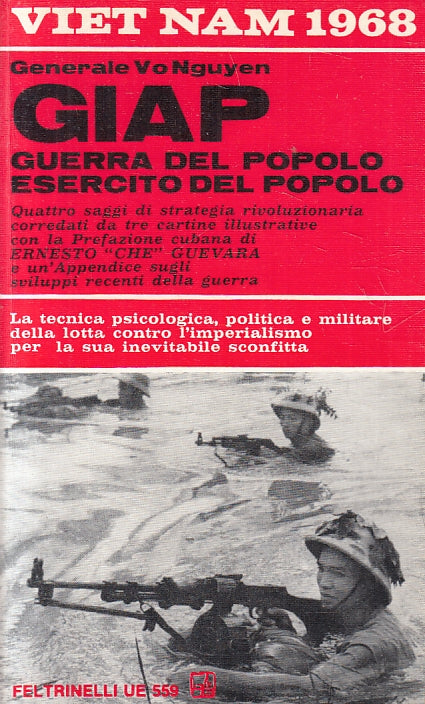 LS- GUERRA DEL POPOLO ESERCITO VIET NAM- GIAP- FELTRINELLI- UE-- 1968- B- ZFS215