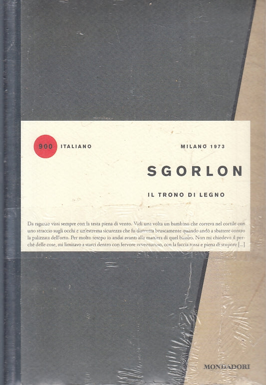 LN- IL TRONO DI LEGNO - SGORLON - MONDADORI - 900 ITALIANO --- B - ZFS212