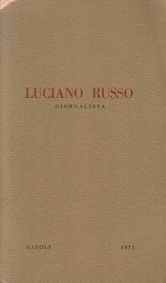 Luciano Russo Giornalista - Napoli - B - ZFS226