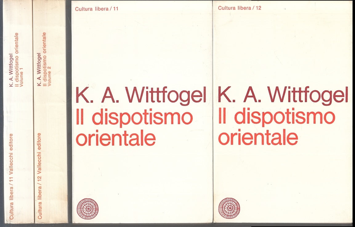 LS- IL DISPOTISMO ORIENTALE 2 VOLUMI - WITTFOGEL - VALLECCHI --- 1968- B- ZFS225