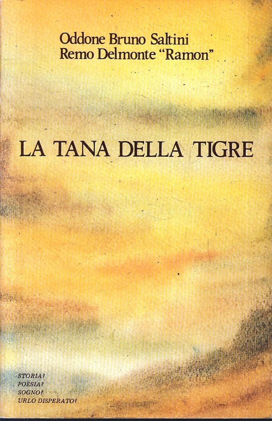 LN- LA TANA DELLA TIGRE - ODDONE SALTINI REMO DELMONTE RAMON---- 1983- B- ZFS222