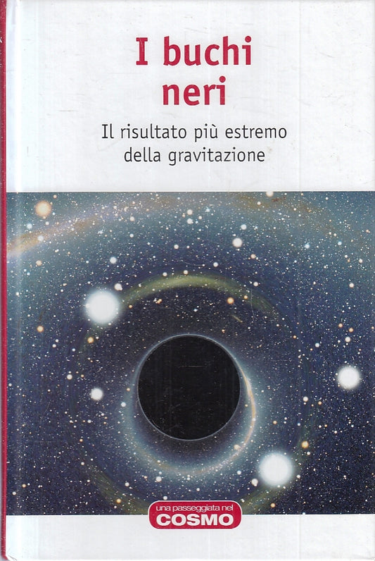 Un passeggiata nel Cosmo I Buchi neri - RBA - XFS