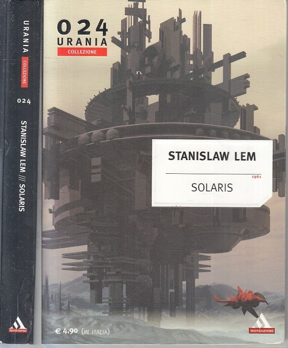 LF- SOLARIS - STANISLAW LEM - MONDADORI- URANIA COLLEZIONE 024-- 2004- B- XFS