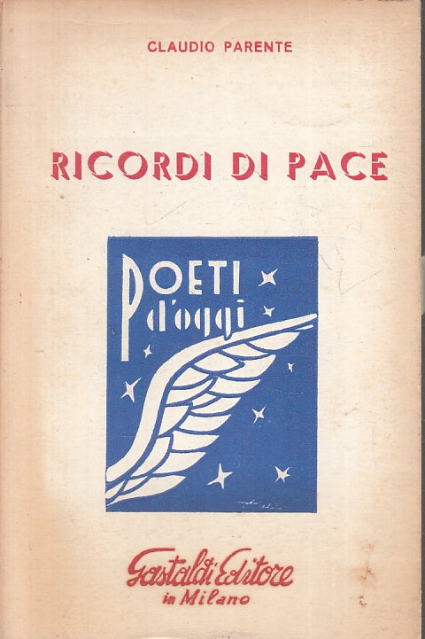 LN- RICORDI DI PACE - CLAUDIO PARENTE - GASTALDI --- 1961- B- ZFS127