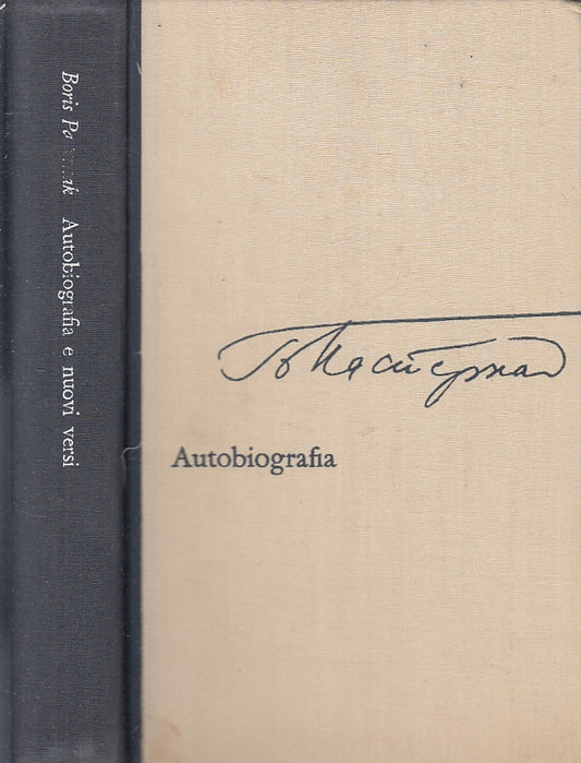 LN- AUTOBIOGRAFIA E NUOVI VERSI- BORIS PASTERNAK- FELTRINELLI--- 1958- C- ZFS240