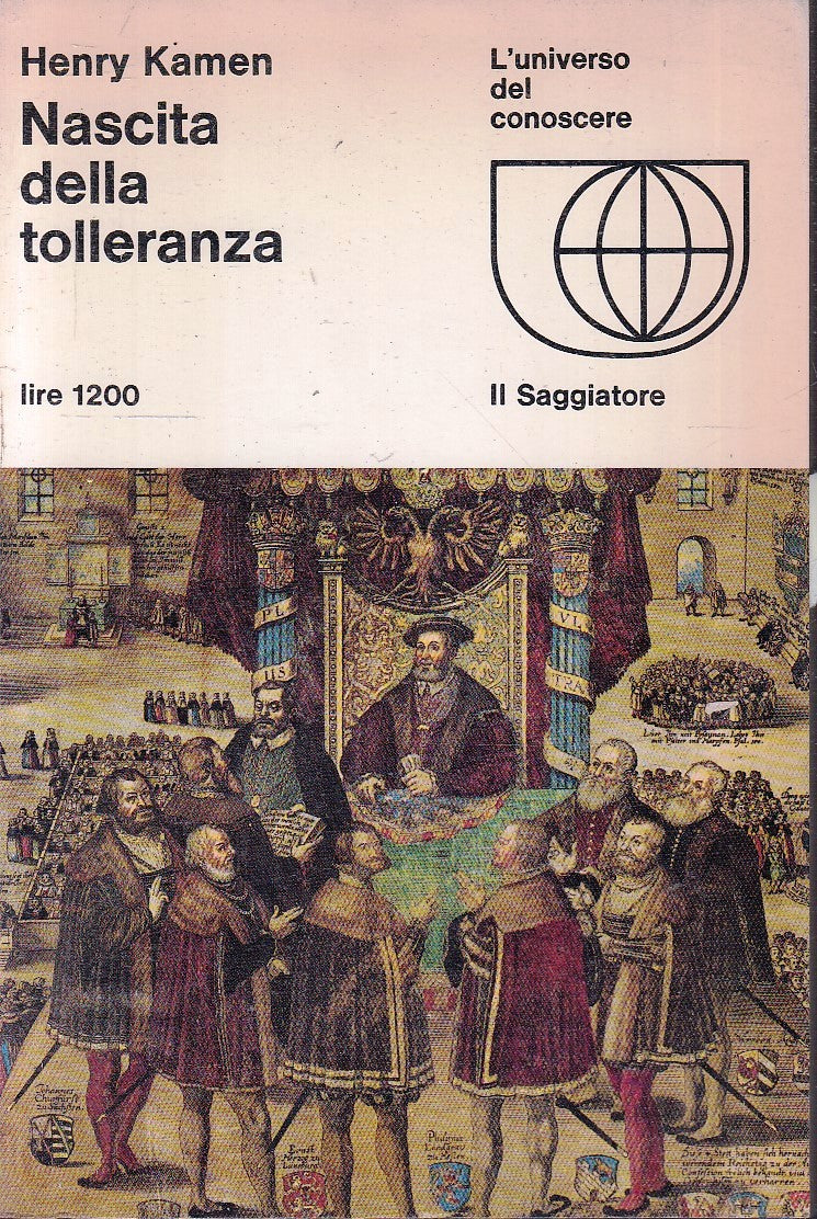 LZ- NASCITA DELLA TOLLERANZA- HENRY KAMEN - IL SAGGIATORE --- 1963 - B - ZFS233