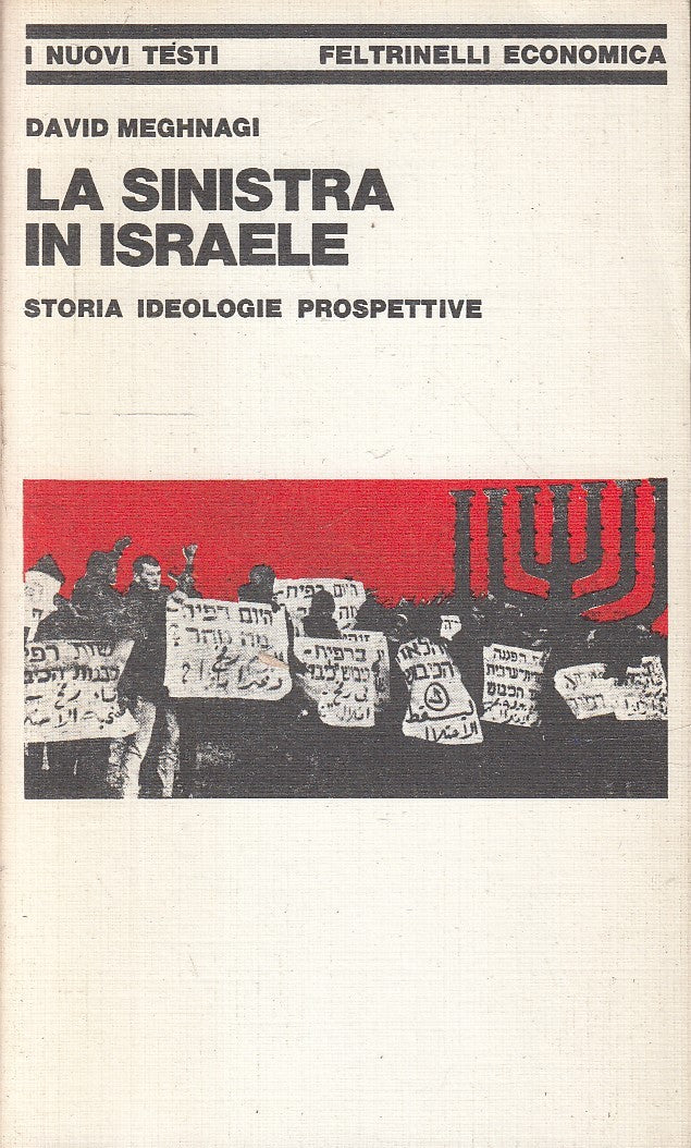 LS- LA SINISTRA IN ISRAELE - DAVIDE MEGHNAGI - FELTRINELLI --- 1980- B- ZFS233