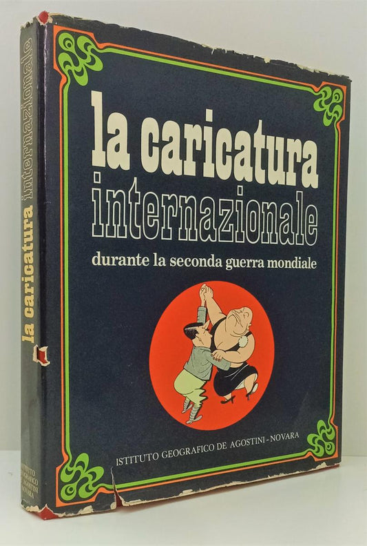 LT- LA CARICATURA INTERNAZIONALE SECONDA GUERRA MONDIALE - 1976 - CS - ZFS350