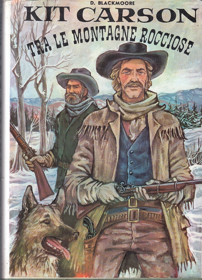 Kit Carson tra le montagne rocciose - D. Blackmore - Capitol - 1a ed. - ZFS243