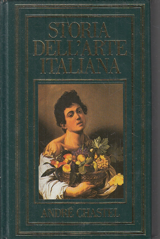 LT- STORIA DELL'ARTE ITALIANA - ANDRE' CHASTEL - CDE --- 1990 - C - ZFS243
