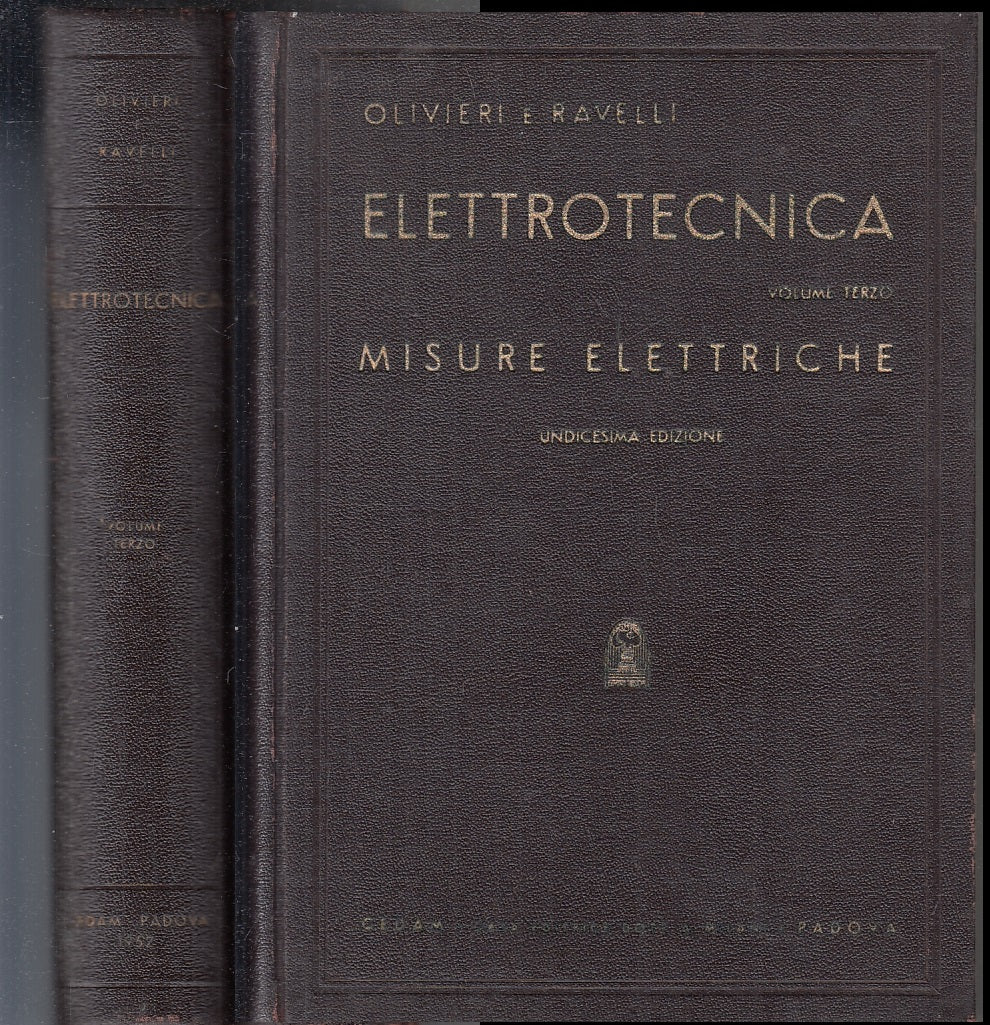 LZ- ELETTROTECNICA 3 MISURE ELETTRICHE - OLIVIERI RAVELLI- CEDAM- 1952-C- ZFS731