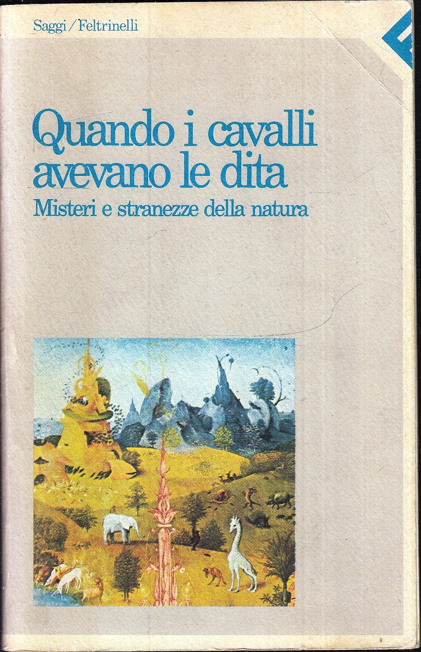 LZ- QUANDO I CAVALLI AVEVANO LE DITA MISTERI-- FELTRINELLI- SAGGI-- 1984- B-XFS5