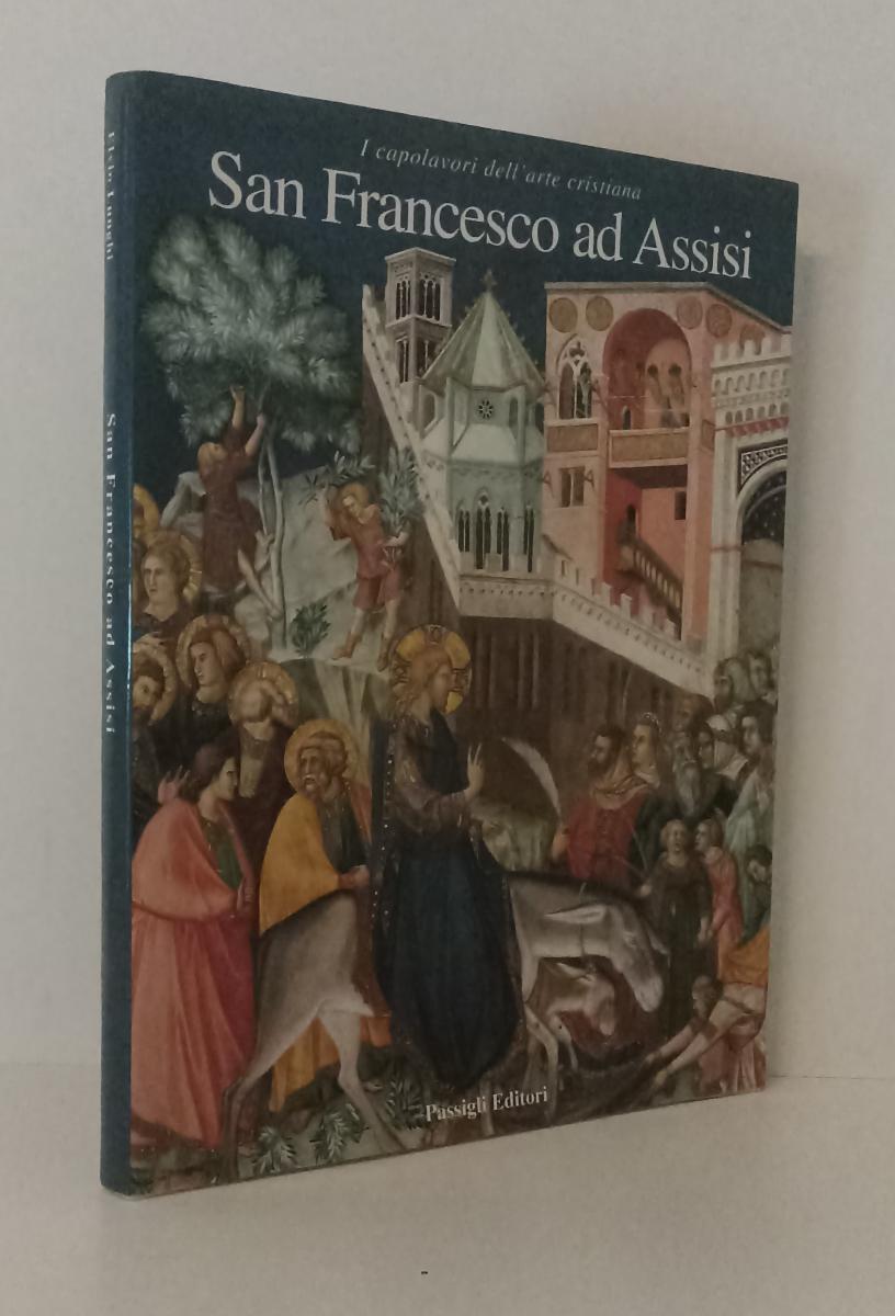 LT- CAPOLAVORI ARTE CRISTIANA SAN FRANCESCO D'ASSISI- PASSIGLI- 1996- BS- ZFS583