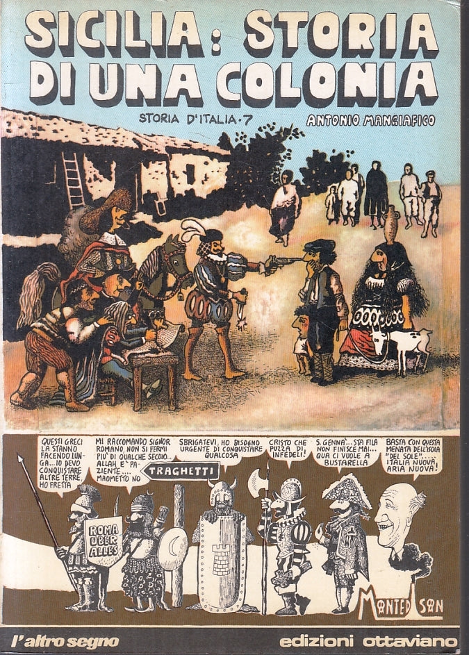 FZ- SICILIA: STORIA DI UNA COLONIA - MANGIAFICO - OTTAVIANO --- 1977 - B - VTX