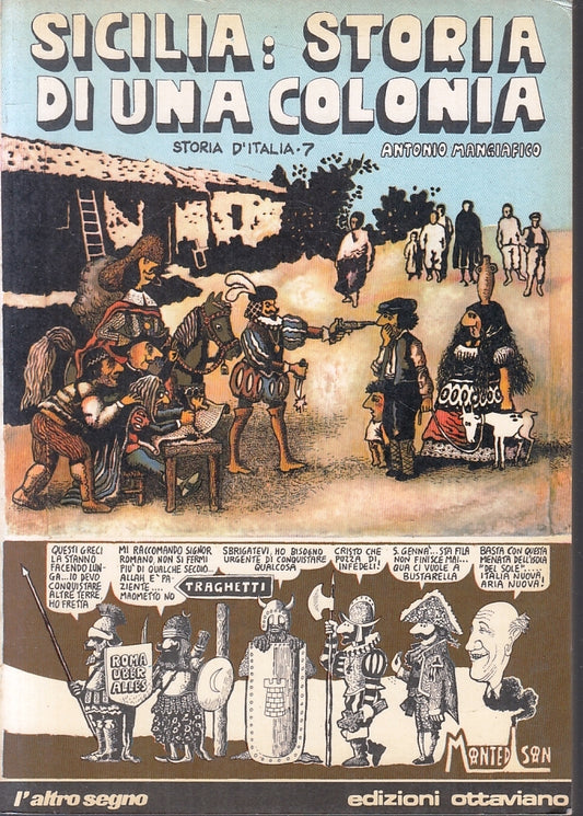 FZ- SICILIA: STORIA DI UNA COLONIA - MANGIAFICO - OTTAVIANO --- 1977 - B - VTX