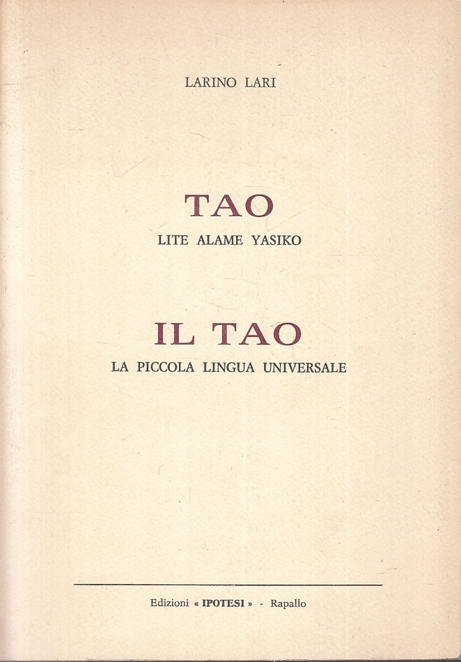 Il Tao la piccola lingua universale Lite Alame Yasiko- Larino Lari- 1977- ZFS127
