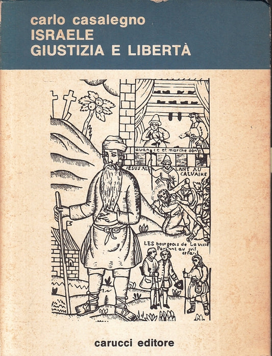 LS- ISRAELE GIUSTIZIA E LIBERTA' - CARLO CASALEGNO - CARUCCI --- 1982- B- ZFS127