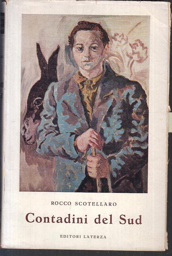 LS- CONTADINI DEL SUD - ROCCO SCOTELLARO- LATERZA--- 1955- B- ZFS127