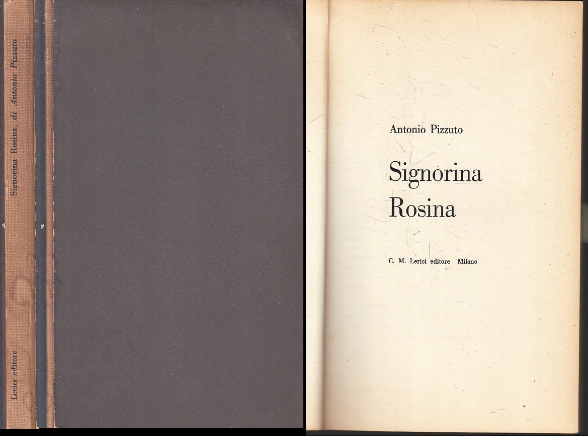 LN- SIGNORINA ROSINA - ANTONIO PIZZUTO - EINAUDI - NARRATORI 1-- 1959- C- ZFS127