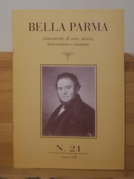 LR- RIVISTA BELLA PARMA N.21 ANNO VII ARTE COSTUME LETTERATURA - 2009- S- ZFS692