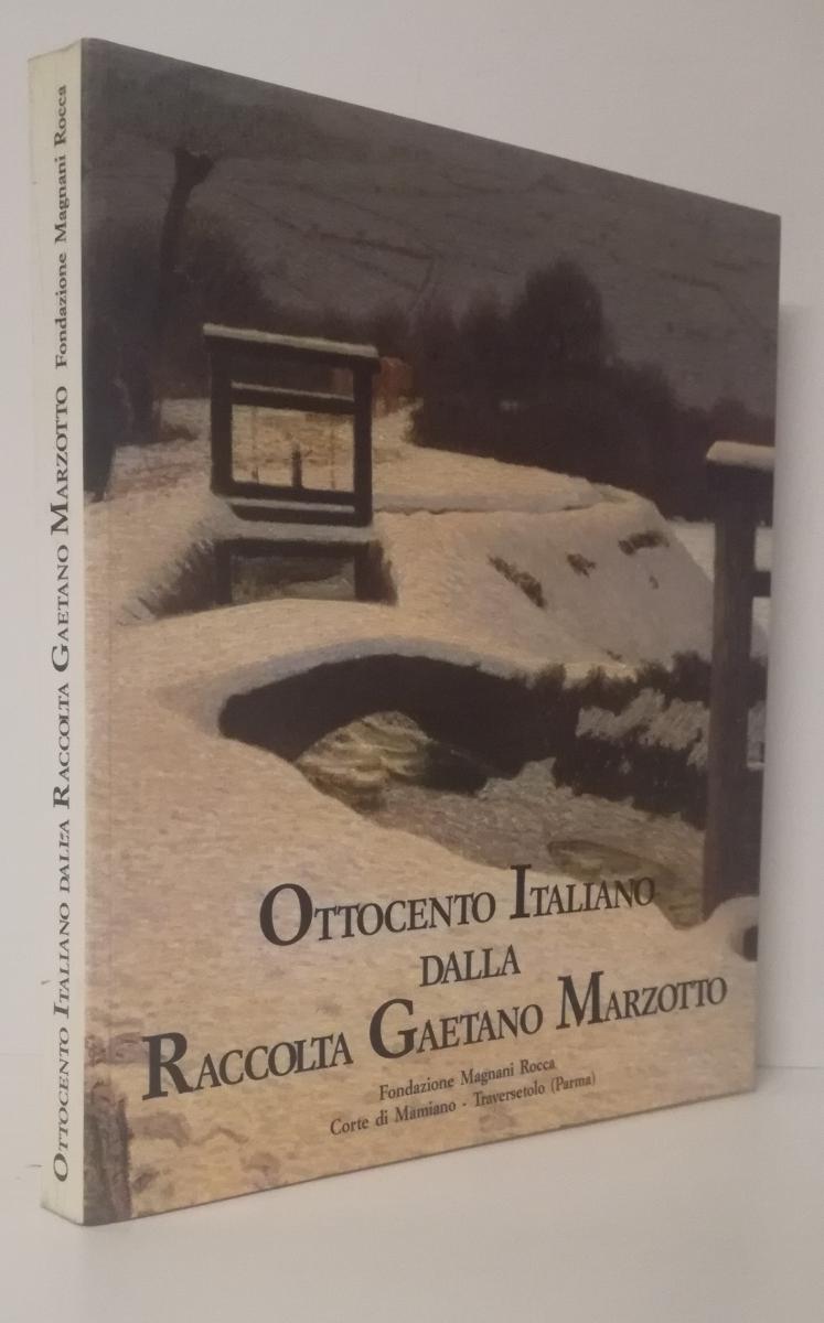 LT- OTTOCENTO ITALIANO RACCOLTA GAETANO MARZOTTO- MAGNANI ROCCA- 1992- B- ZFS697