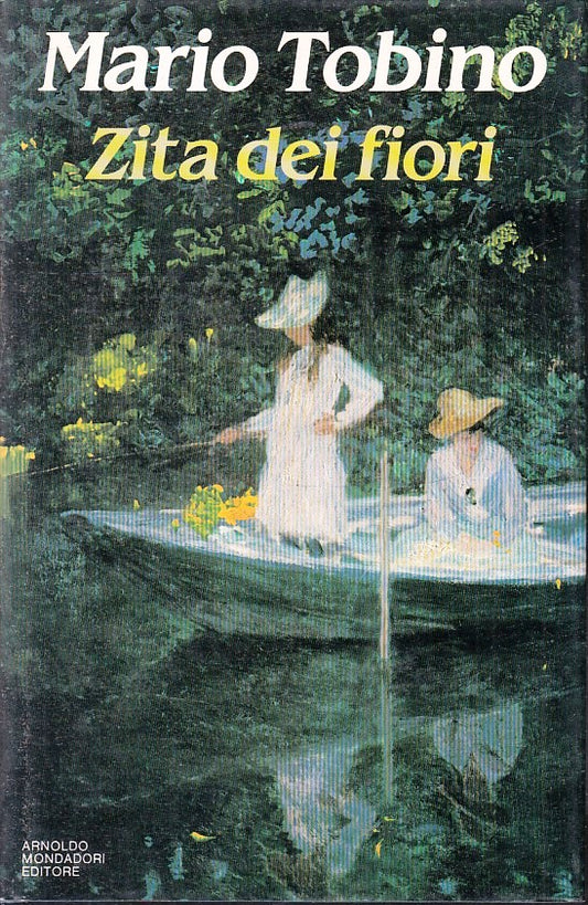 LN- ZITA DEI FIORI - MARIO TOBINO - MONDADORI -- 1a ED. - 1986 - CS - ZFS235