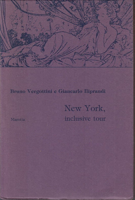 LZ- NEW YORK INCLUSIVE TOUR - VERGOTTINI ILIPRANDI - MAROTTA --- 1978- B- ZFS70