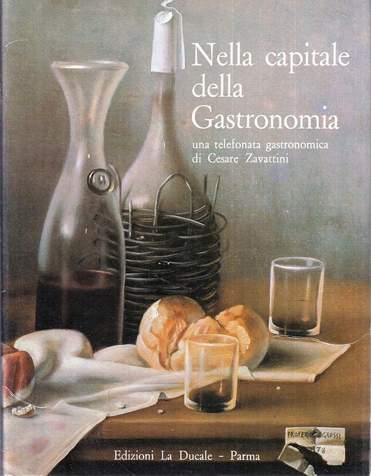 LK- NELLA CAPITALE DELLA GASTRONOMIA - SANDRONI CORTI- DUCALE--- 1979- CS- ZFS70