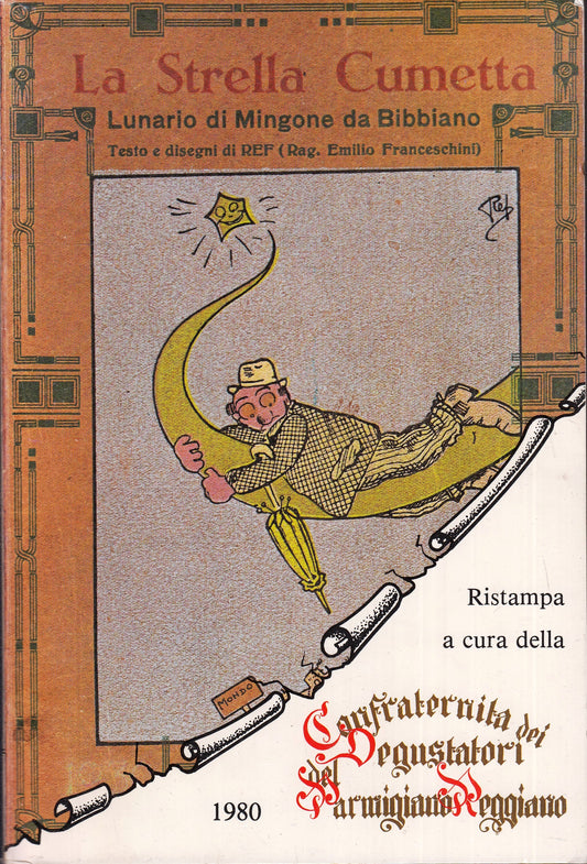 LZ- LA STRELLA CUMETTA LUNARIO MINGONE DA BIBBIANO IV 1932/1934- 1980- B- ZFS155