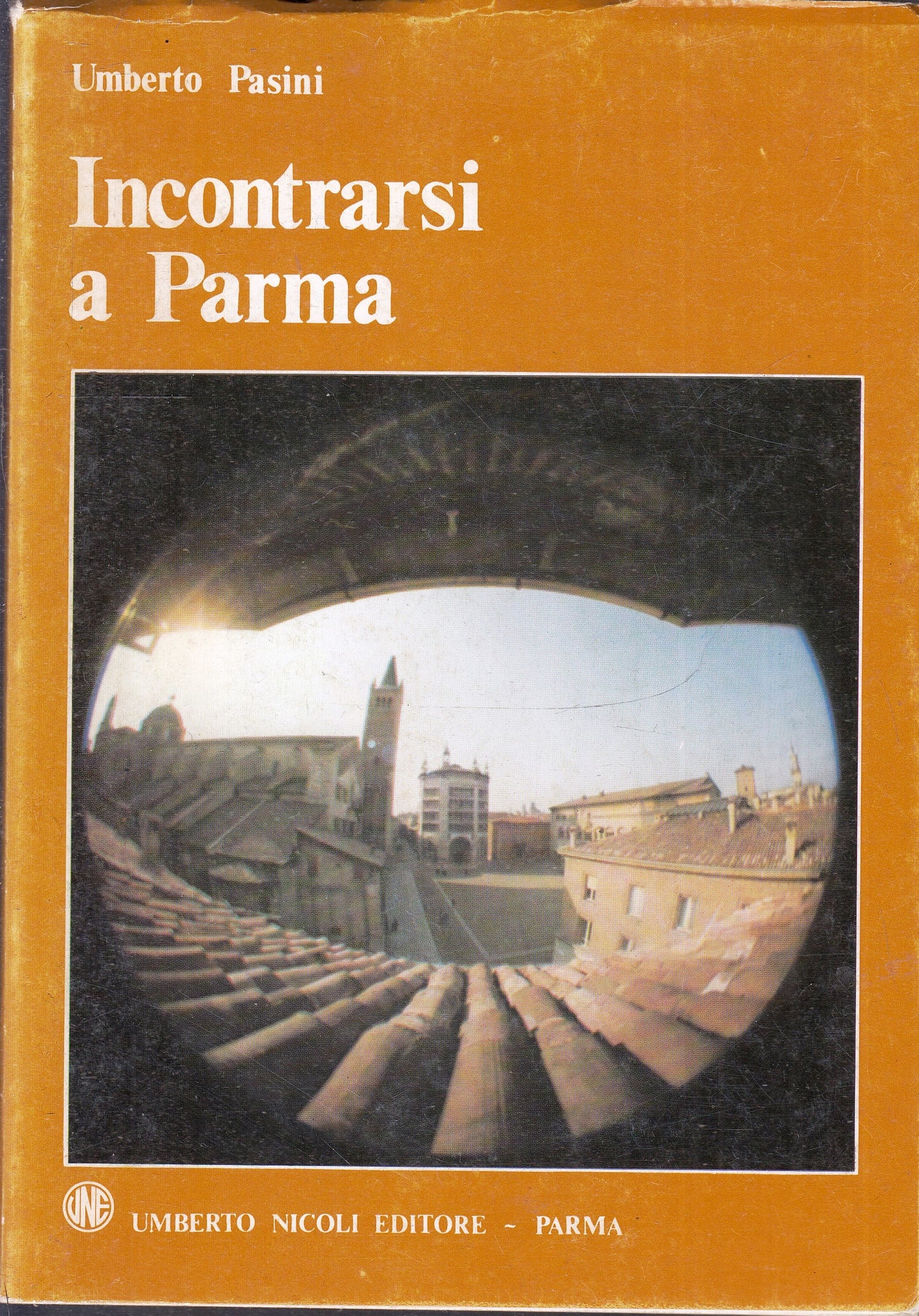 LS- INCONTRARSI A PARMA - UMBERTO PASINI - UMBERTO NICOLI --- 1977 - BS - WPR