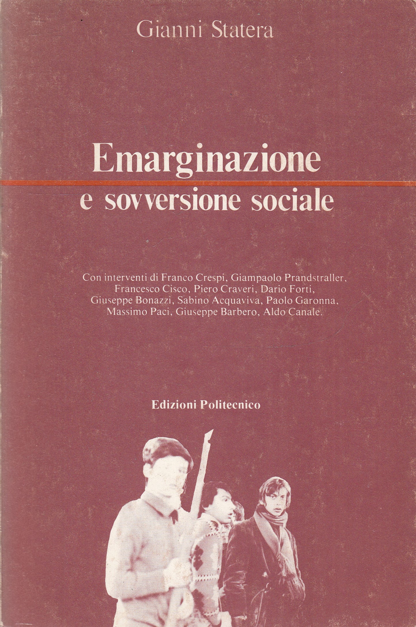 LS- EMARGINAZIONE E SOVVERSIONE SOCIALE- STATERA- POLITECNICO--- 1980- B- YFS156