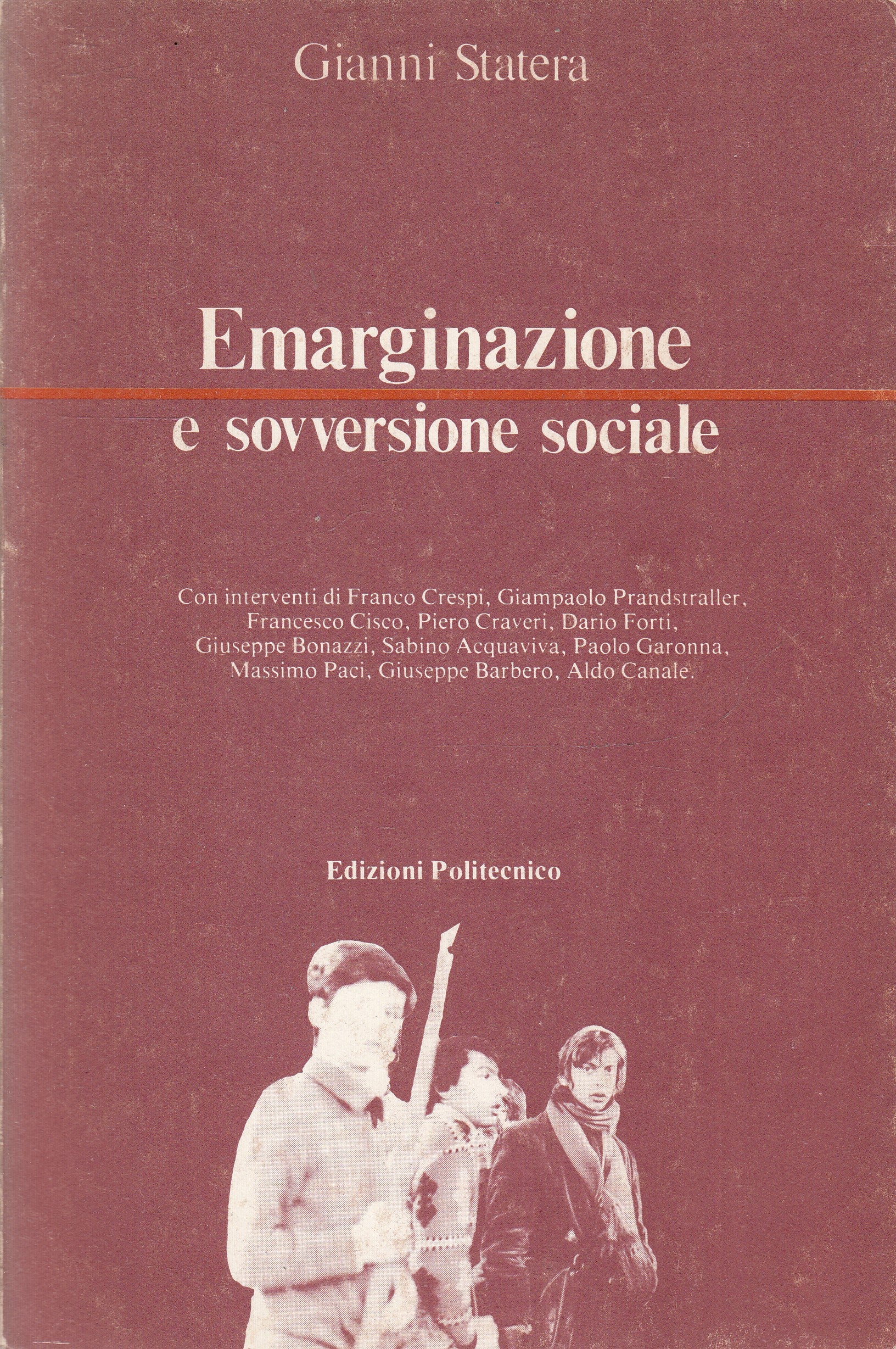 LS- EMARGINAZIONE E SOVVERSIONE SOCIALE- STATERA- POLITECNICO--- 1980- B- YFS156