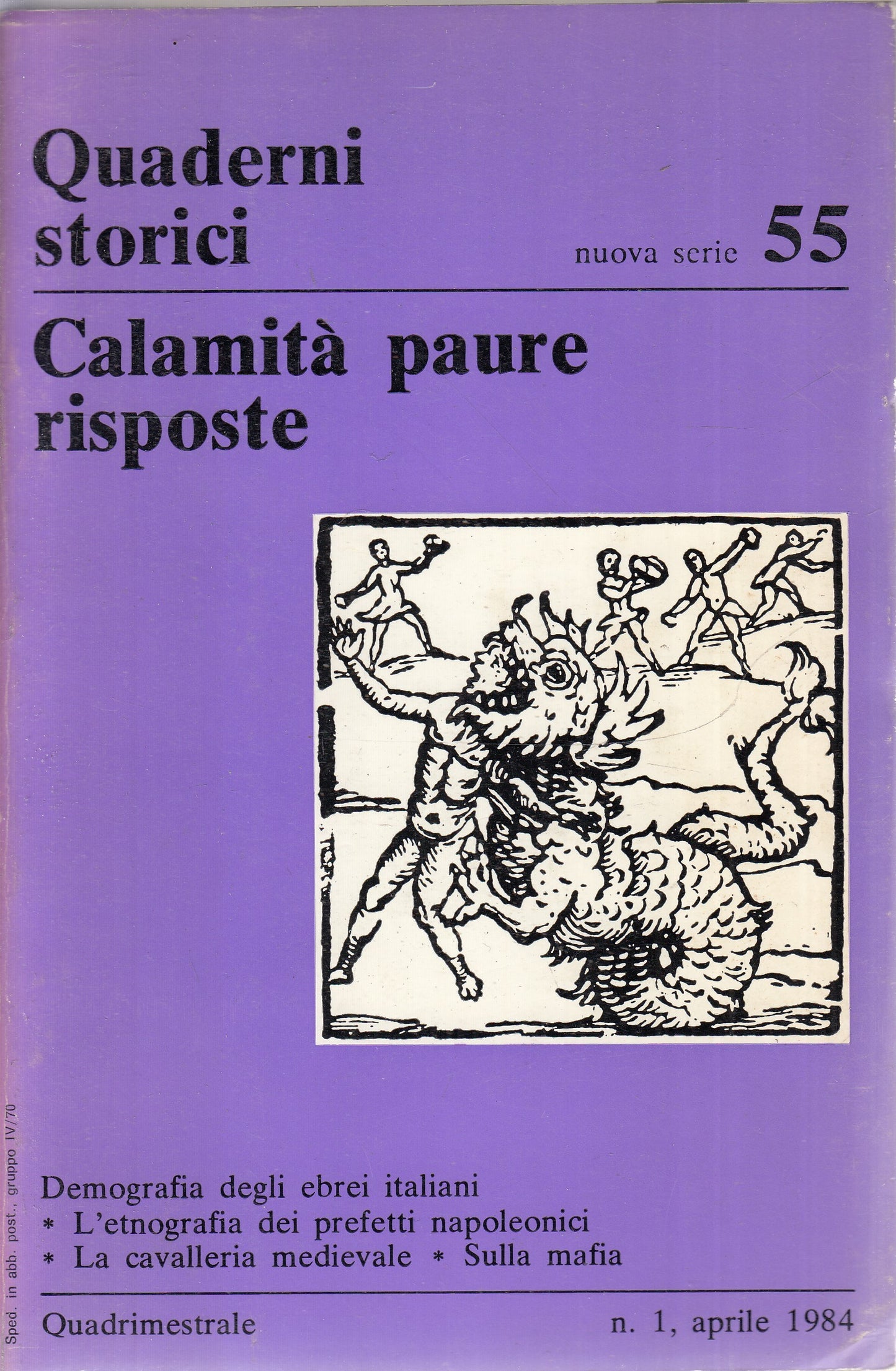 LS- QUADERNI STORICI 55 CALAMITA' PAURE RISPOSTE -- IL MULINO--- 1984- B- ZFS245