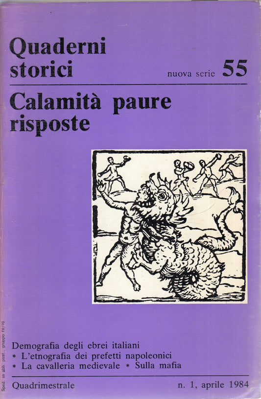 LS- QUADERNI STORICI 55 CALAMITA' PAURE RISPOSTE -- IL MULINO--- 1984- B- ZFS245