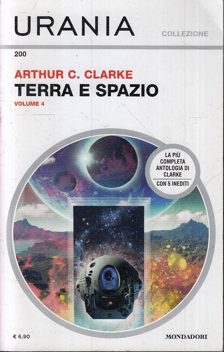 LF- URANIA COLLEZIONE 200 TERRA E SPAZIO 4 - CLARKE - MONDADORI--- 2019- B- XFS6