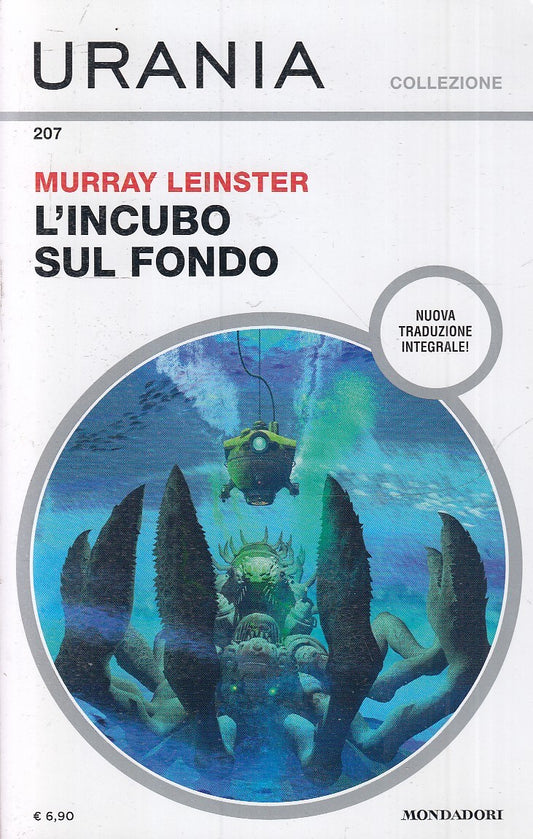 LF- URANIA COLLEZIONE 207 L'INCUBO SUL FONDO- LEINSTER- MONDADORI- 2020- B- XFS6