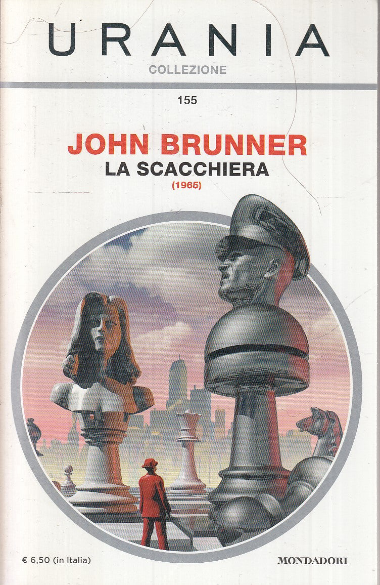 LF- URANIA COLLEZIONE 155 LA SCACCHIERA- JOHN BRUNNER- MONDADORI--- 2015- B-XFS6