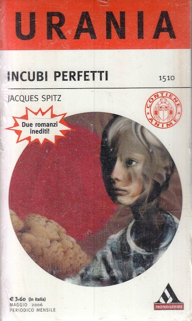 LF- URANIA 1510 INCUBI PERFETTI - JACQUES SPITZ - MONDADORI --- 2006 - B - XFS6
