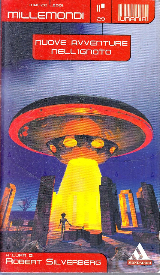 LF- URANIA MILLEMONDI 29 NUOVE AVVENTURE NELL'IGNOTO - SILVERBERG- 2001- B- XFS6