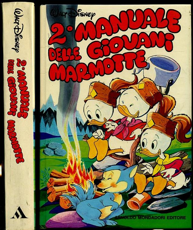 FD- 2° SECONDO MANUALE DELLE GIOVANI MARMOTTE - DISNEY - MONDADORI- 1984- C- VVX