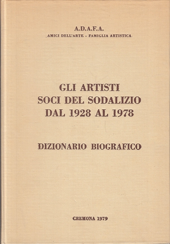 Gli asrtisti soci del sodalizio dal 1928 al 1978 Dizionario Biografico - ZFS140