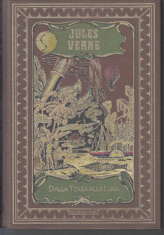 LN- DALLA TERRA ALLA LUNA- JULES VERNE- RBA- COLLEZIONE HETZEL-- 2018- C- ZFS140