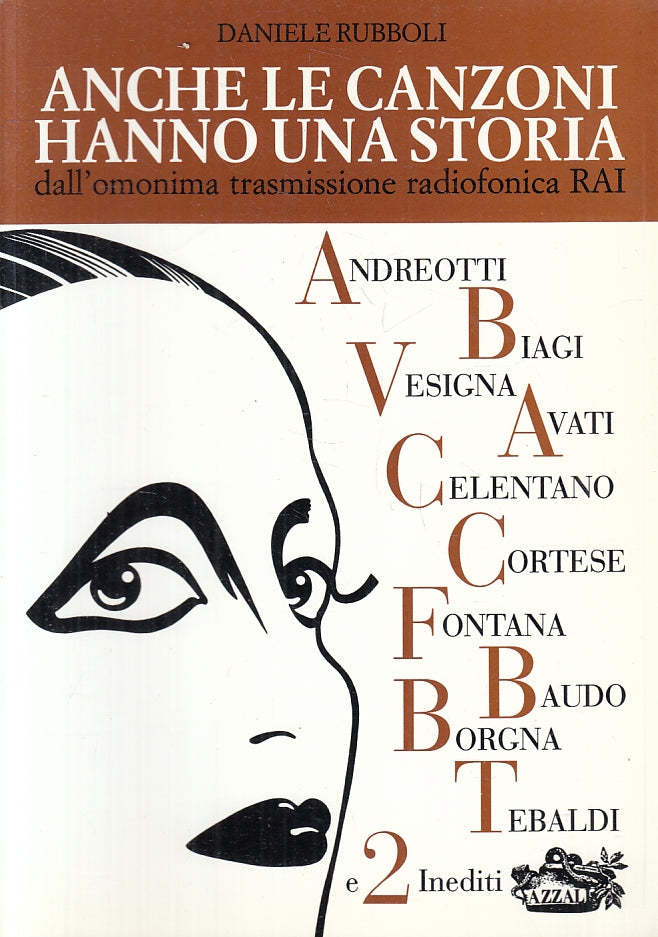 LZ- ANCHE LE CANZONI HANNO UNA STORIA- DANIELE RUBBOLI- AZZALI--- 1993- B-ZFS438