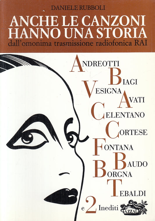 LZ- ANCHE LE CANZONI HANNO UNA STORIA- DANIELE RUBBOLI- AZZALI--- 1993- B-ZFS438