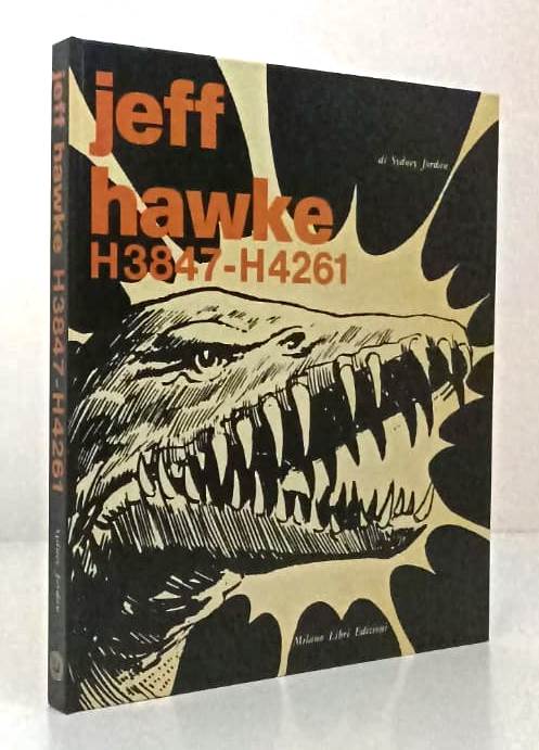 Jeff Hawke H3847 H4261 - Sydney Jordan - Milano Libri - 1a ed. - A26