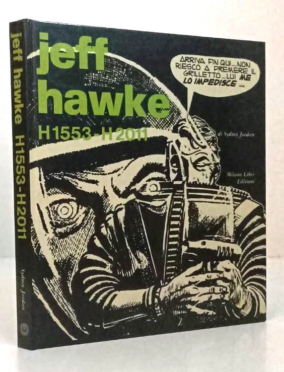 FV- JEFF HAWKE H1553 H2011 - SYDNEY JORDAN - MILANO LIBRI - 2a ED. 1981 - C- L25