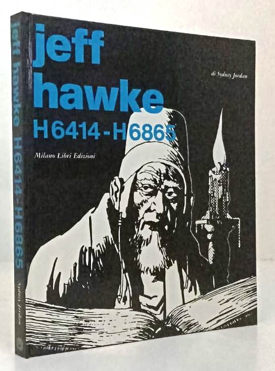 FV- JEFF HAWKE H6414 H6865 - SYDNEY JORDAN - MILANO LIBRI - 1a ED. 1982 - C- VBX