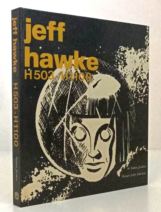 FV- JEFF HAWKE H503 H1100 - SYDNEY JORDAN - MILANO LIBRI - 1a ED. 1975 - C- VBX