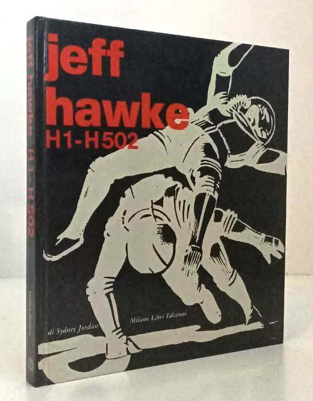 FV- JEFF HAWKE H1 H502 - SYDNEY JORDAN - MILANO LIBRI - 2a ED. 1976 - C- VBX
